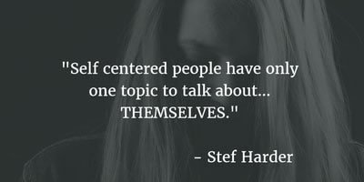 Top 41 Selfish People Quotes You Must Read Now (2023)